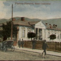 Piatra-Neamţ. Hotel Continental